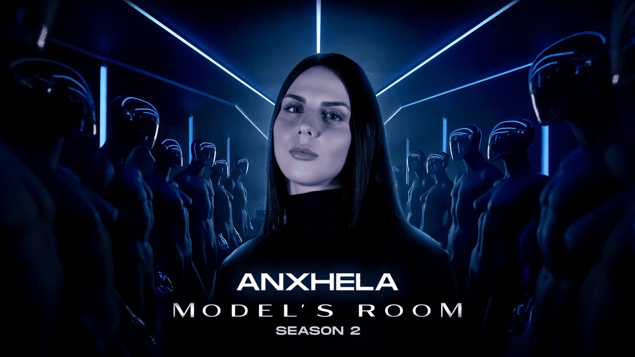 ANXHELA - MODEL'S ROOM - EPISODE 6