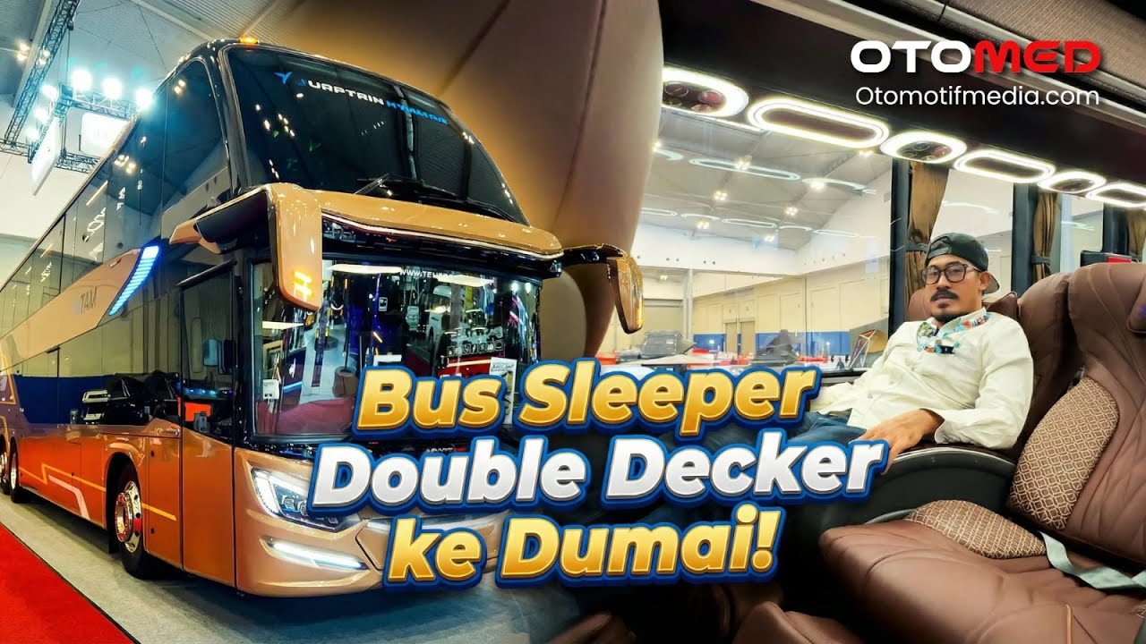 Bus Double Decker Tentrem PO TAM, Ada Kursi Sleeper Trayek Dumai Makin Nyaman #sleeperbus #busmania