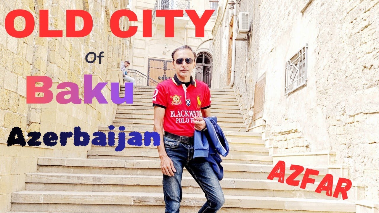 Old City of Baku Azerbaijan 