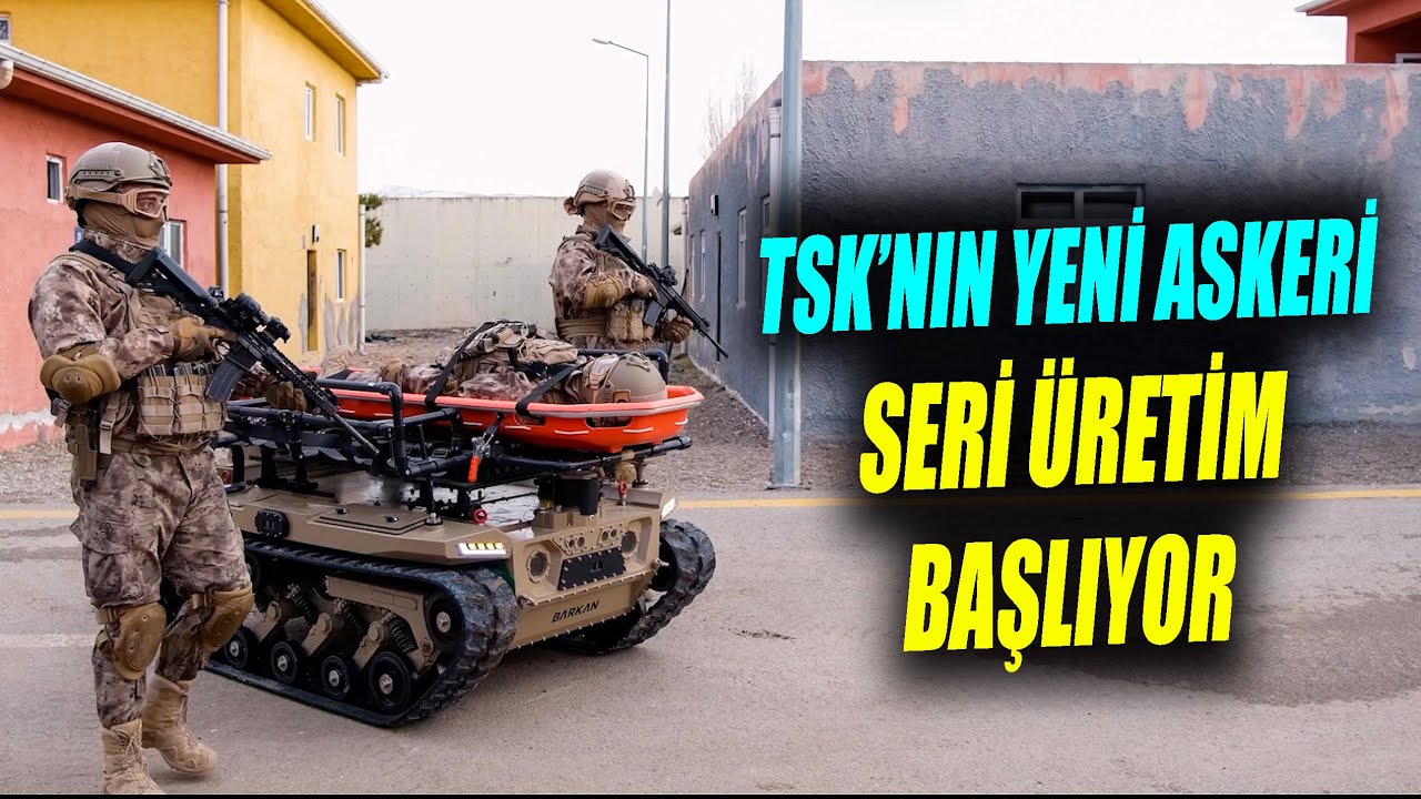 Robot asker sınavı ge&ccedil;ti seri &uuml;retim başlıyor - Savunma Sanayi - BARKAN - KAPGAN - HAVELSAN defense