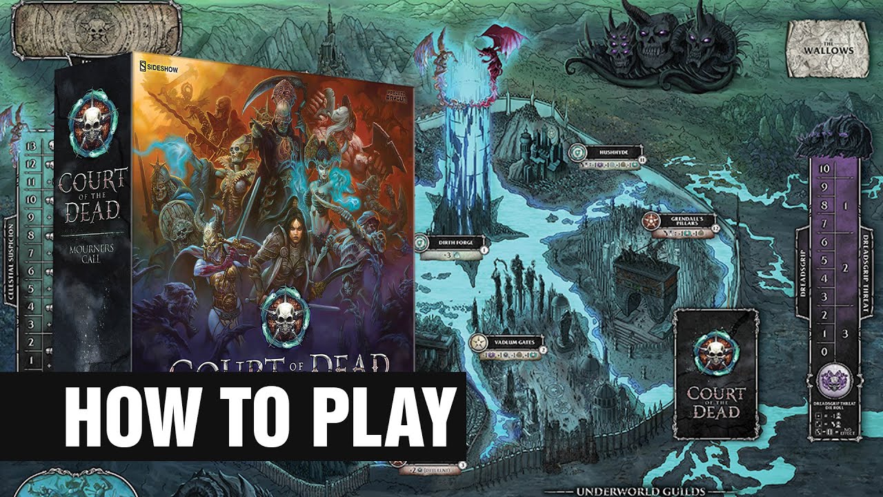 How To Play - Court of The Dead -  Mourners Call