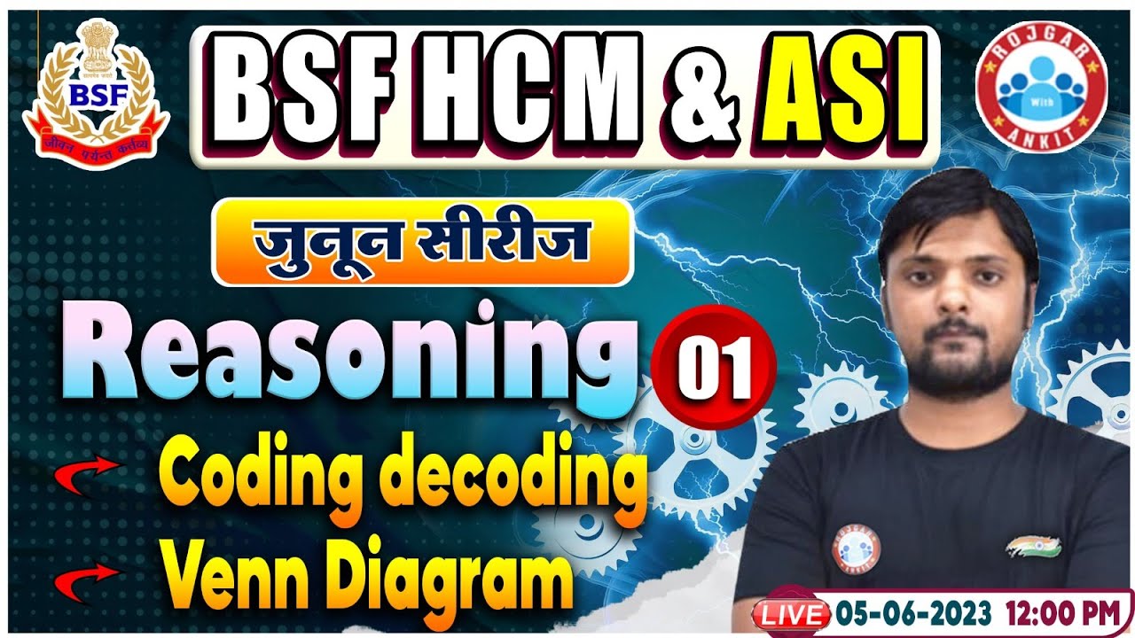 BSF HCM Reasoning Class | Coding Decoding & Venn Diagram Reasoning Class | BSF ASI Reasoning Class