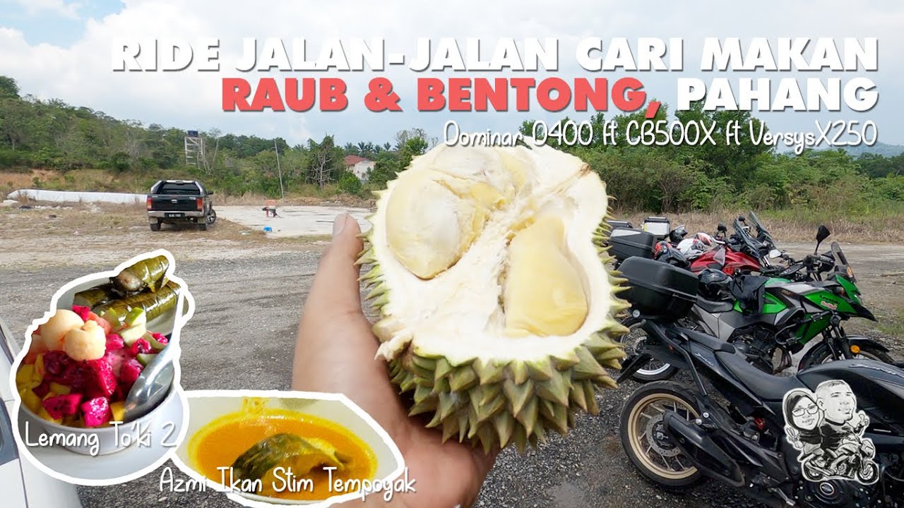 #22 Dominar D400: Ride Jalan-jalan Cari Makan ke Raub & Bentong, PAHANG