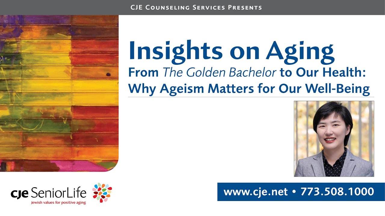 From The Golden Bachelor to Our Health: Why Ageism Matters for Our Well-Being