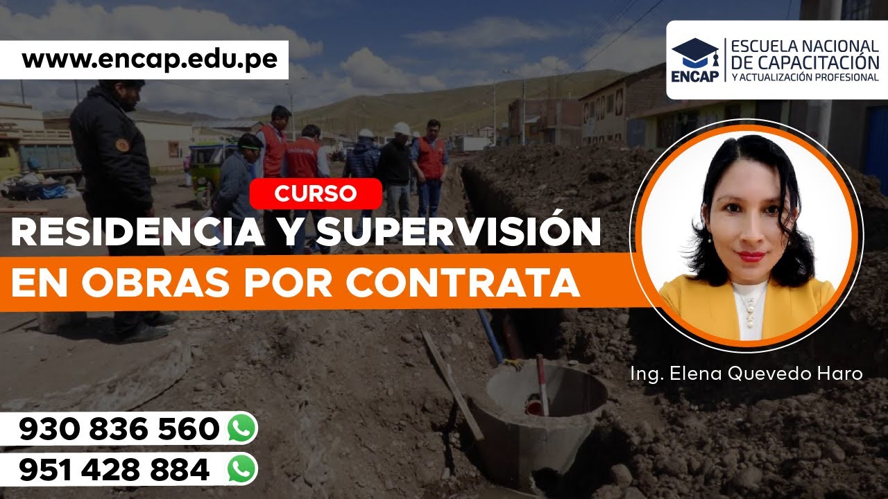 CURSO CORTO: RESIDENCIA Y SUPERVISIÓN EN OBRAS POR CONTRATA - 2025