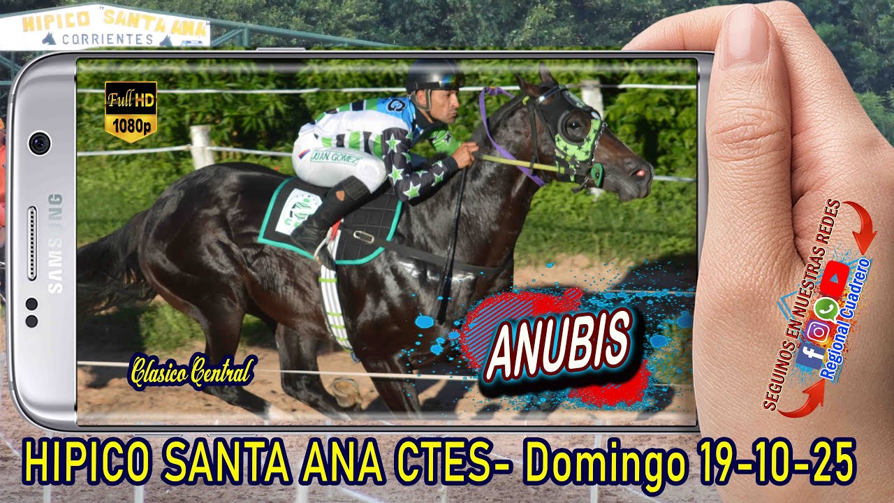 ANUBIS-Clasico Central- Hipico Santa Ana Ctes- Domingo 19-10-25