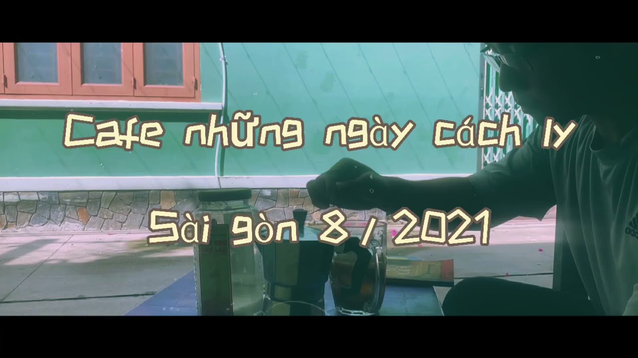 SaiGon lockdown - Save the moment - 8/2021