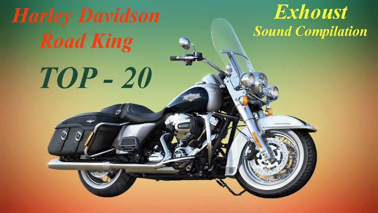 Harley Davidson Road King best exhaust sounds. Top 20