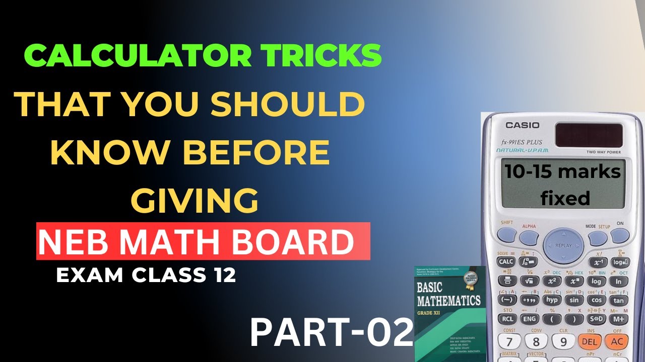 CALCUALTOR TRICKS PART 02 THAT YOU SHOULD KNOW BEFORE NEB  MATH BOARD EXAM CLASS 12#mathematics