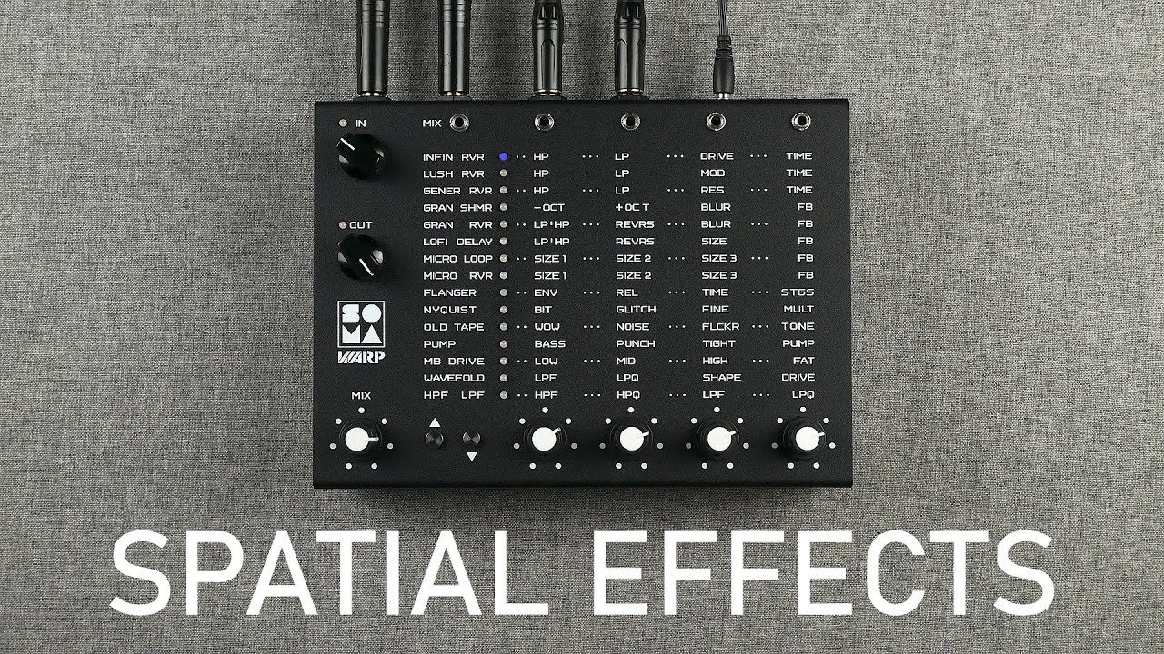 WARP - Part 2. Spatial effects (SOMA labs demo, no talk)