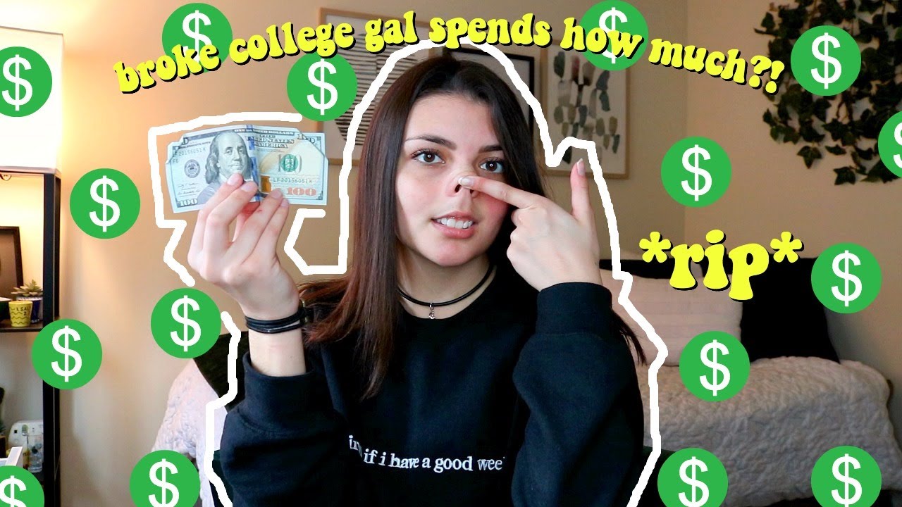 how much I spend in a week as a 19 year old college student/idiot