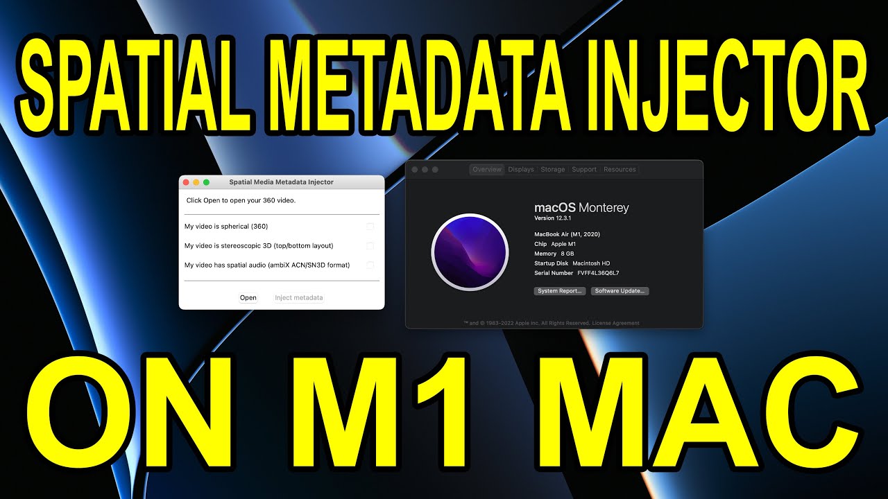 How to Inject Spatial Media into 360 Video on Metadata M1 Mac