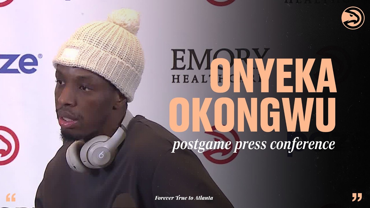 Hawks vs. Hornets Postgame Press Conference: Onyeka Okongwu