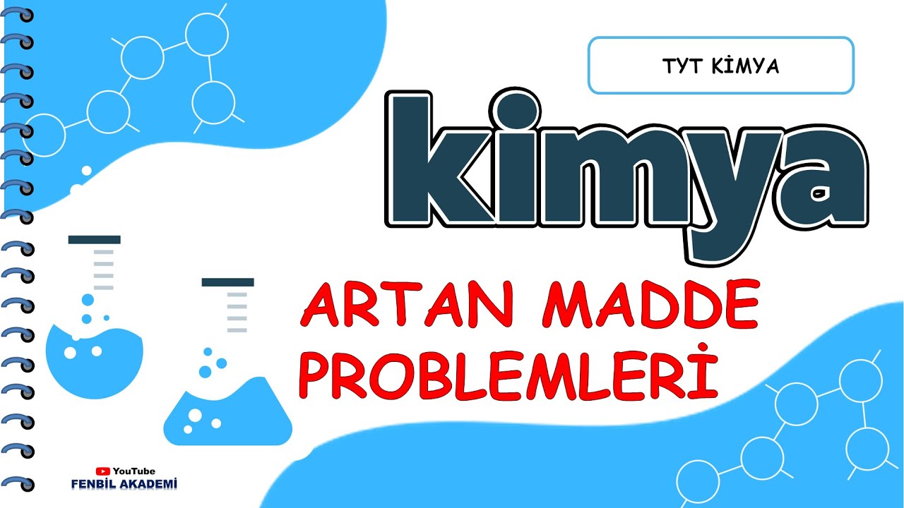 10.Sınıf Kimya: Artan Madde Problemleri