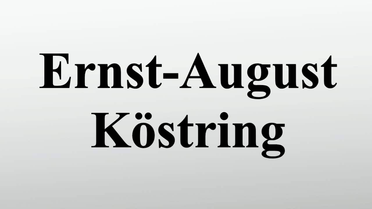 Ernst-August K&ouml;string