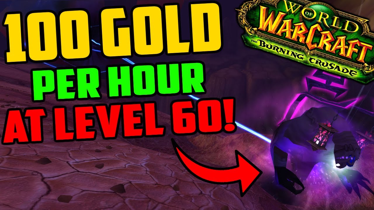 100 Gold Per Hour At Level 60 TBC Goldfarm - Make Gold While Leveling in TBC Classic!