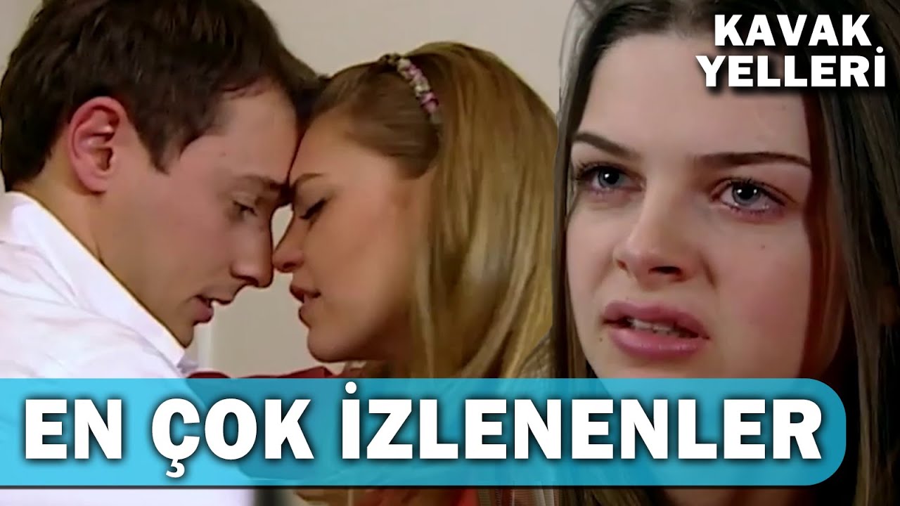 Kavak Yelleri - En Çok İzlenenler