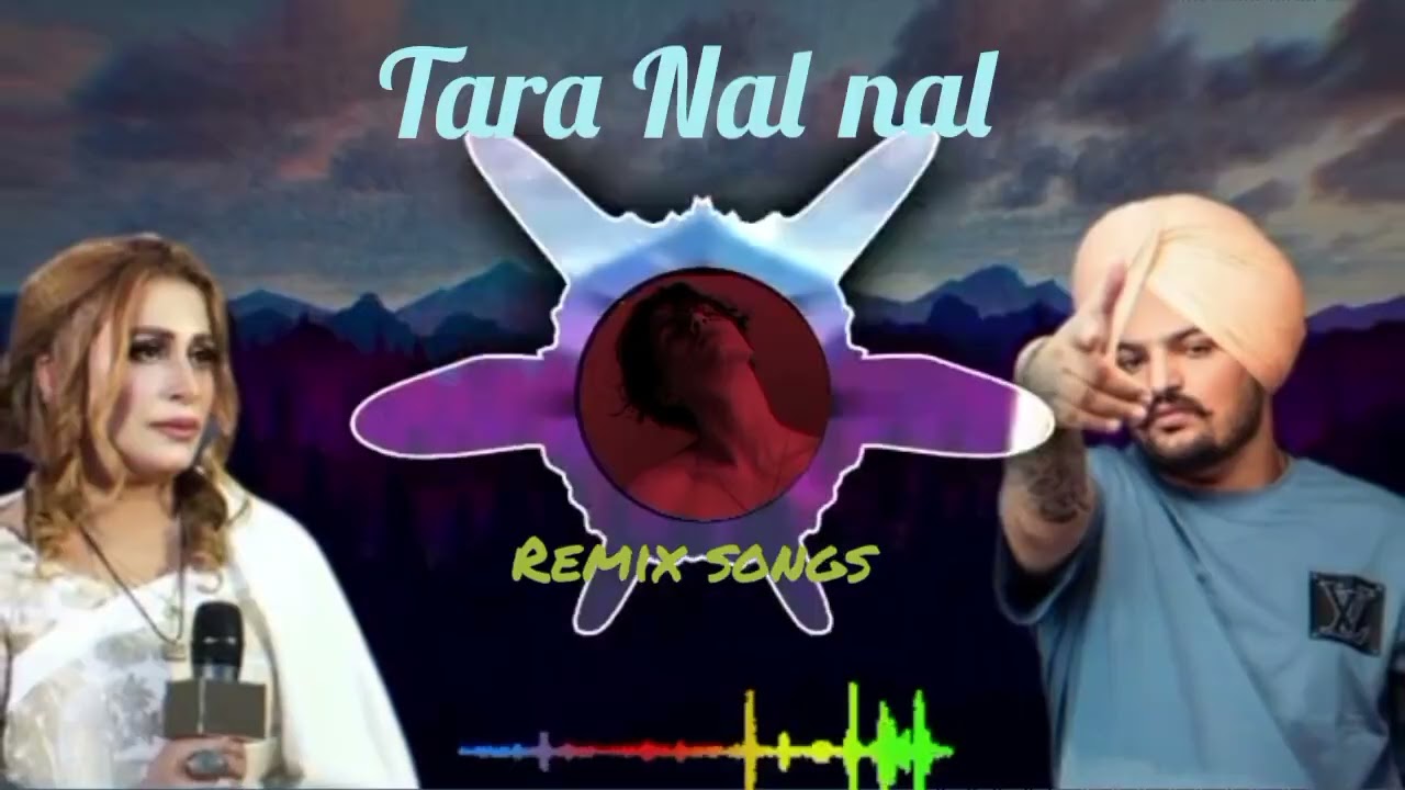 Tara nal nal Raina #Naseebo Lal remix song #Sidhu moose Wala 