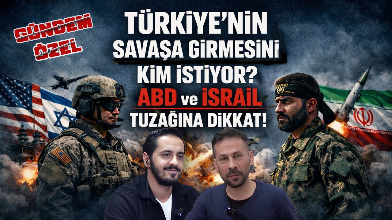 Türkiye'nin savaşa girmesini kim istiyor? ABD ve İsrail tuzağına dikkat! | Eray Çelebi - Serkan Öz