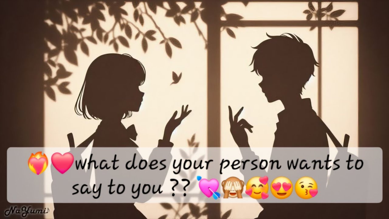 What does your person wants to say to you???[pick a pile]