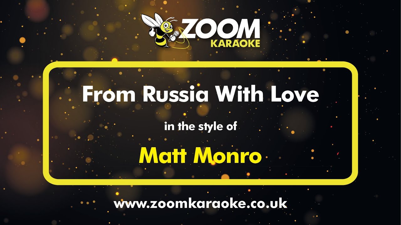 Matt Monro - From Russia With Love - Karaoke Version from Zoom Karaoke