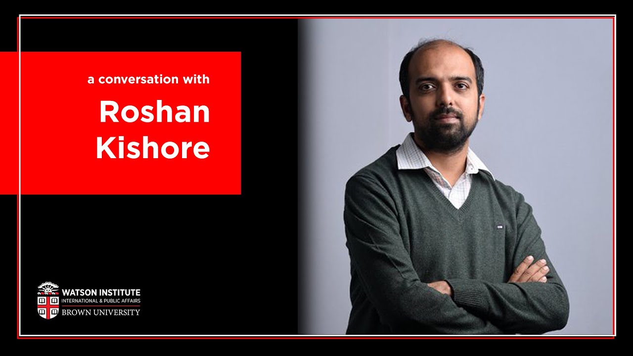 COVID-19 and India's Political Economy &mdash; A Conversation with Roshan Kishore