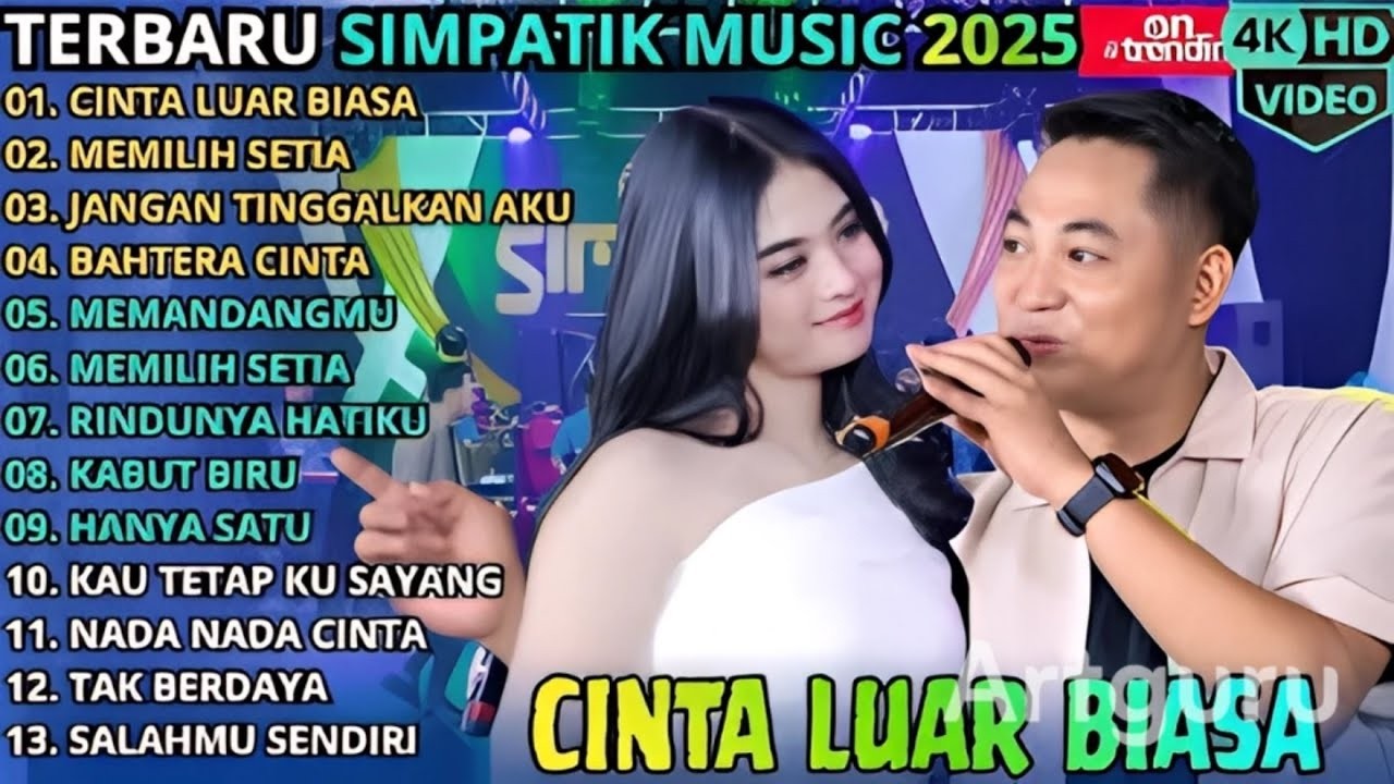 CINTA LUAR BIASA - MEMILIH SETIA - JANGAN TUNGGU LAMA LAMA \\ TERBARU SIMPATIK MUSIC FULL ALBUM 2026