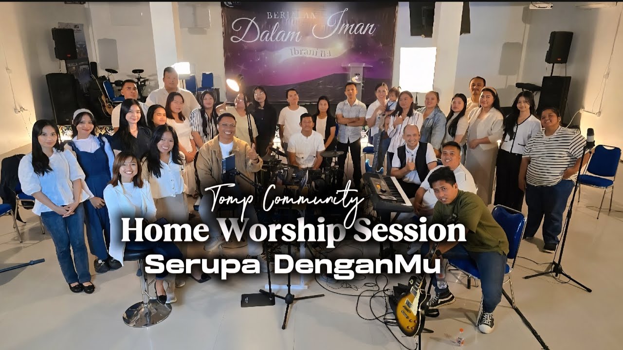Serupa DenganMu - UNDVD | Tomp Community (Home Worship Session) | Lagu Rohani Kristen