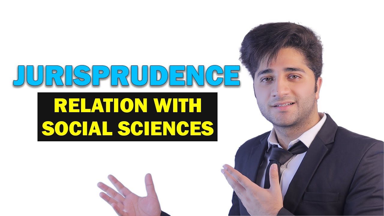 MODERN JURISPRUDENCE | RELATION WITH SOCIAL SCIENCES | ENGLISH JURISPRUDENCE | 2023 | LECTURE 01