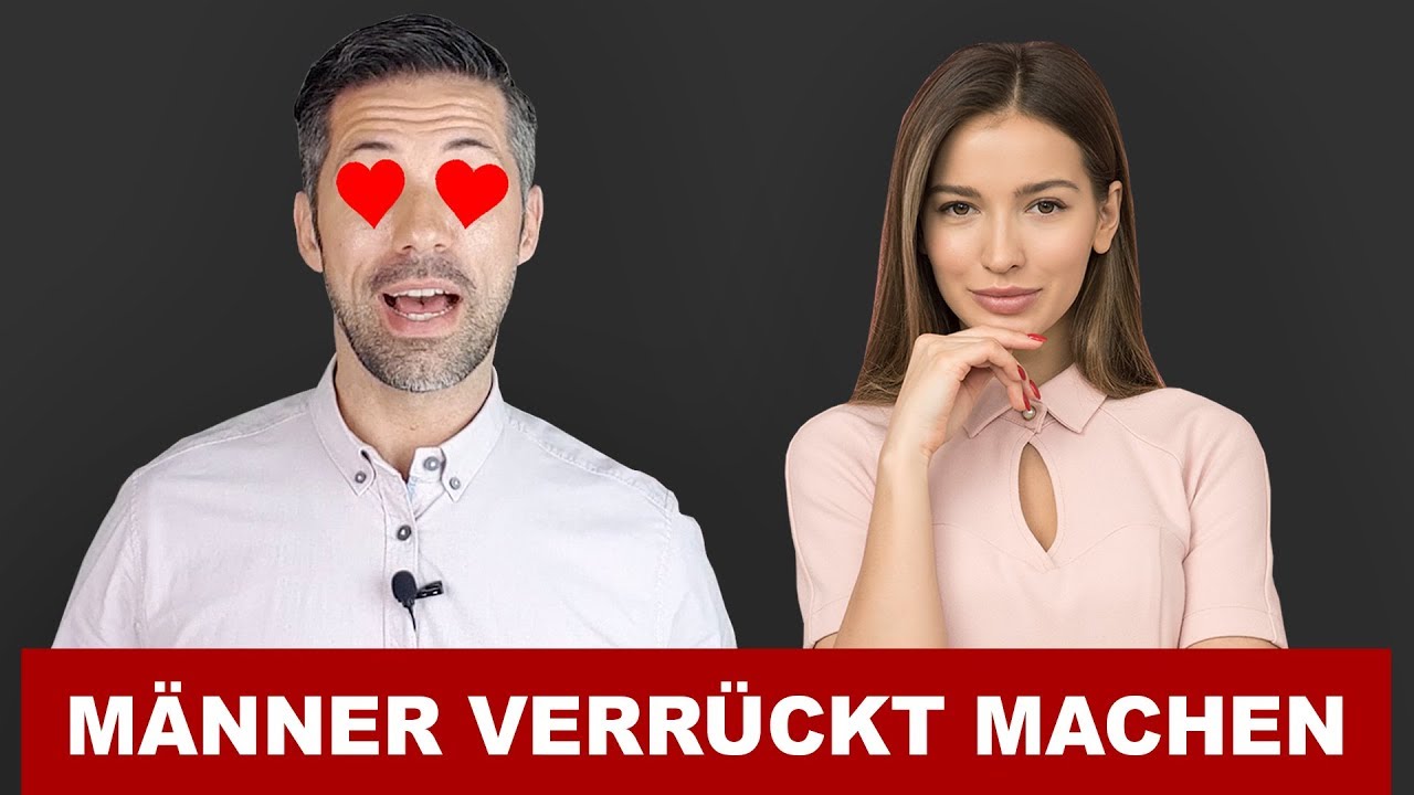 Mach DAS um Männer um den Verstand zu bringen