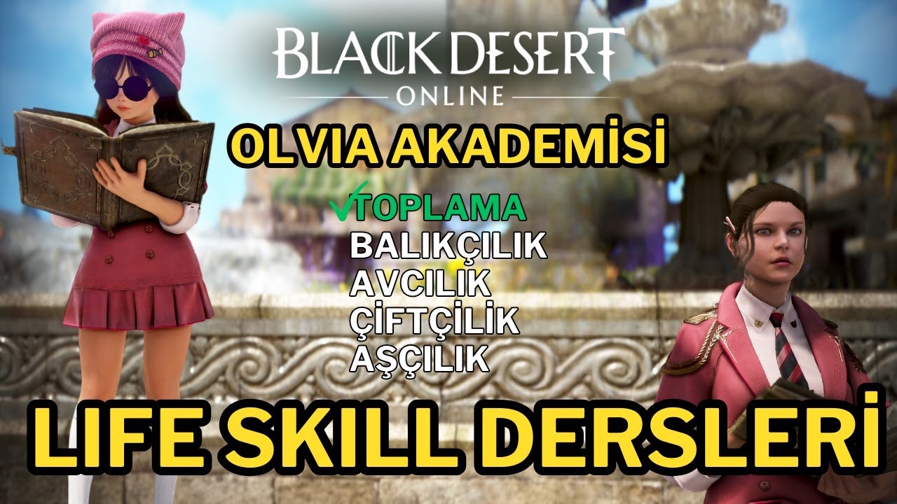 BDO Life Skill - Olvia Akademisi Life Skill Dersleri | TZYP: [12/90] @Schrutify #blackdesert