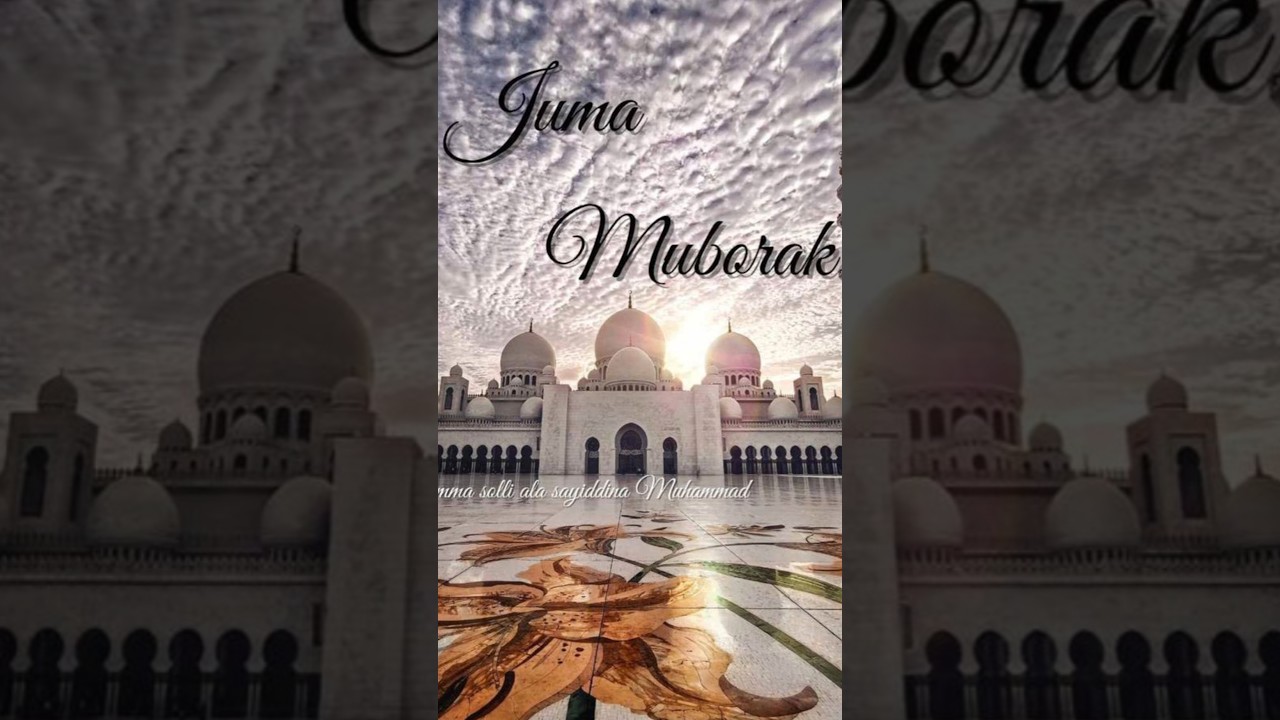 Jumma Mubarak #status#mohmmadﷺ #islamicvideo #naat #islamicstatus #friday#jumma#shorts