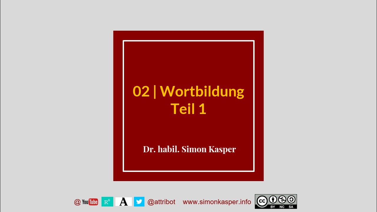 02 Grammatik: Wortbildung I (Wortbildungstypen, Komposition)