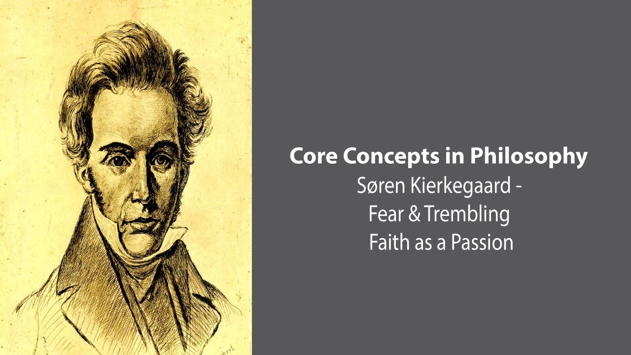 Søren Kierkegaard | Faith as a Passion | Philosophy Core Concepts