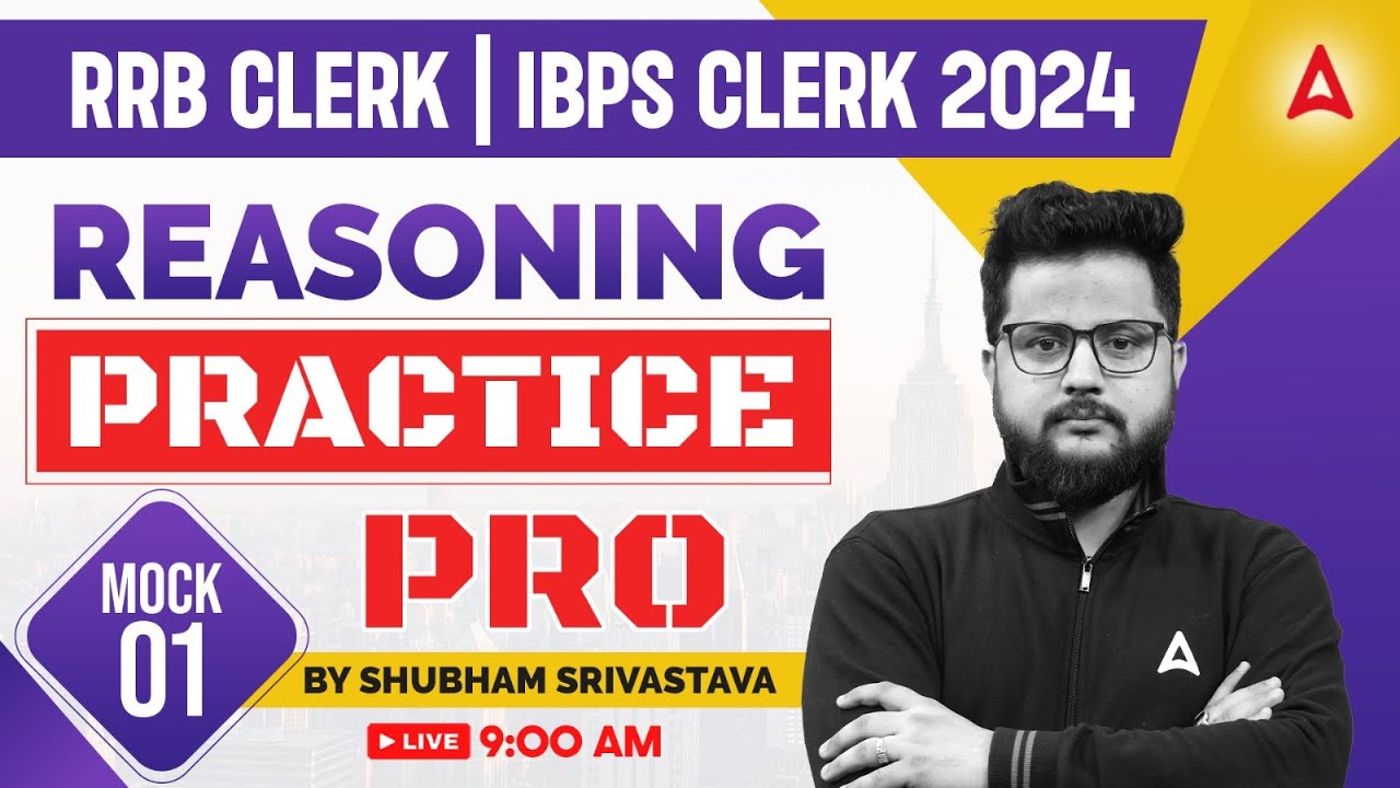 IBPS RRB CLERK/IBPS CLERK 2024 | Reasoning Mock Paper #1 | By Shubham Srivastava