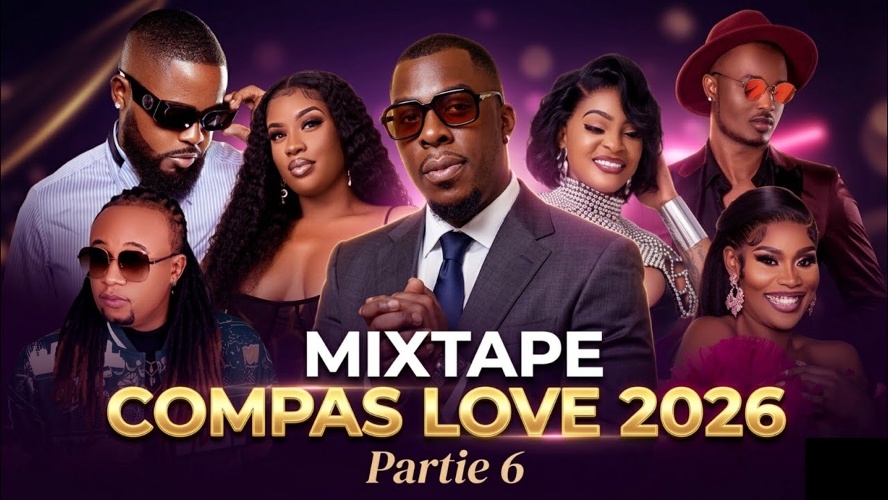 MIXTAPE COMPAS LOVE HAITIAN NOUVEAUTÉS 2026 💞/Bedjine/K-Dilak/Roody/Pedro Force/Joé dwèt filé/Dena