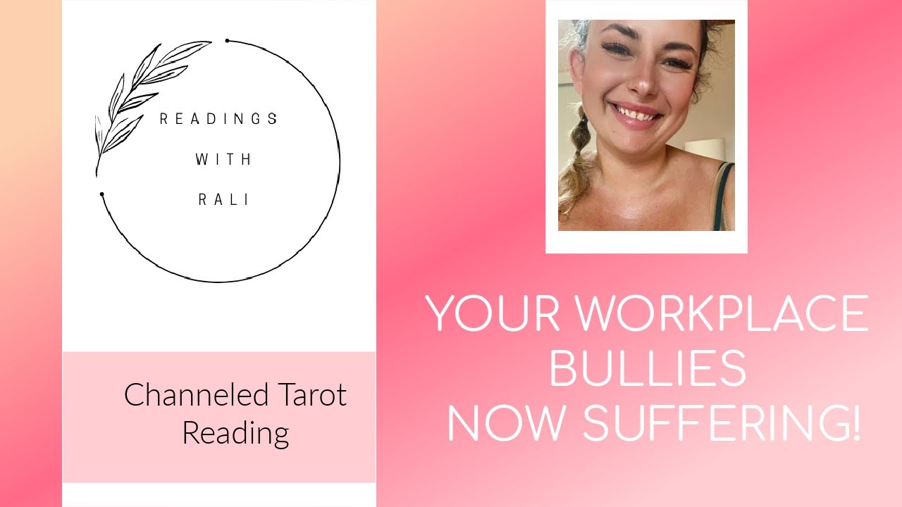 🔮 YOUR WORKPLACE BULLIES ARE GETTING THEIR KARMA… 🔮 Channeled Tarot Reading