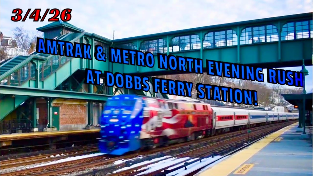 Amtrak & Metro North Evening Rush At Dobbs Ferry Station! 3/4/26