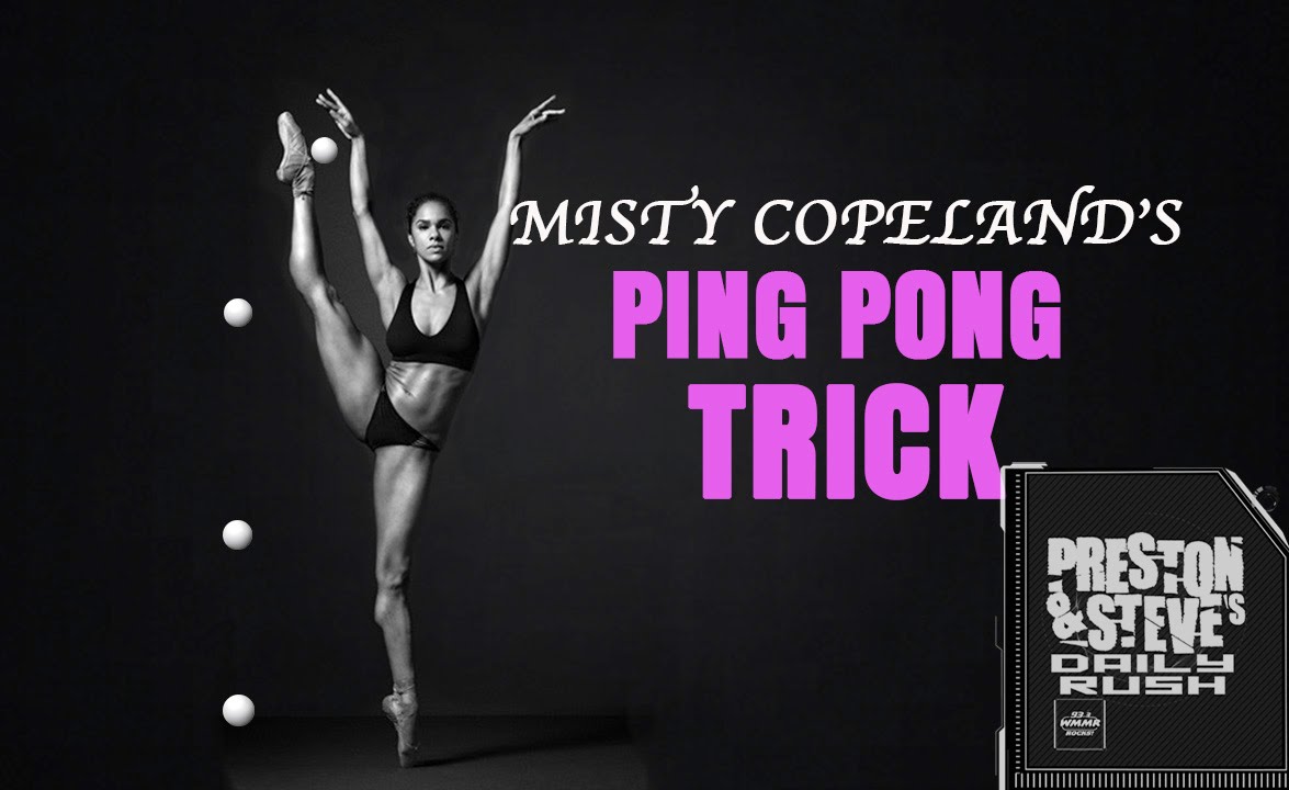 Misty Copeland's Shocking Ping Pong Ball Trick  - Preston & Steve's Daily Rush