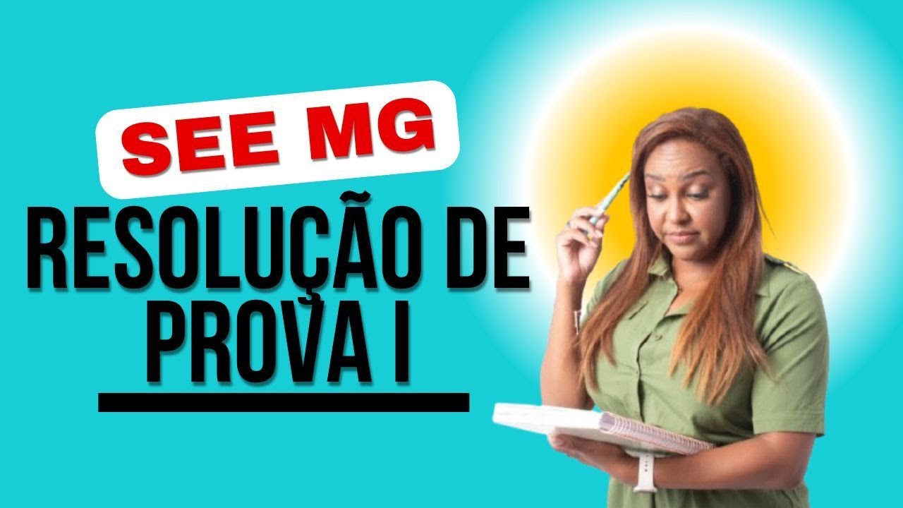 Concurso SEE MG - Resolução da última prova I