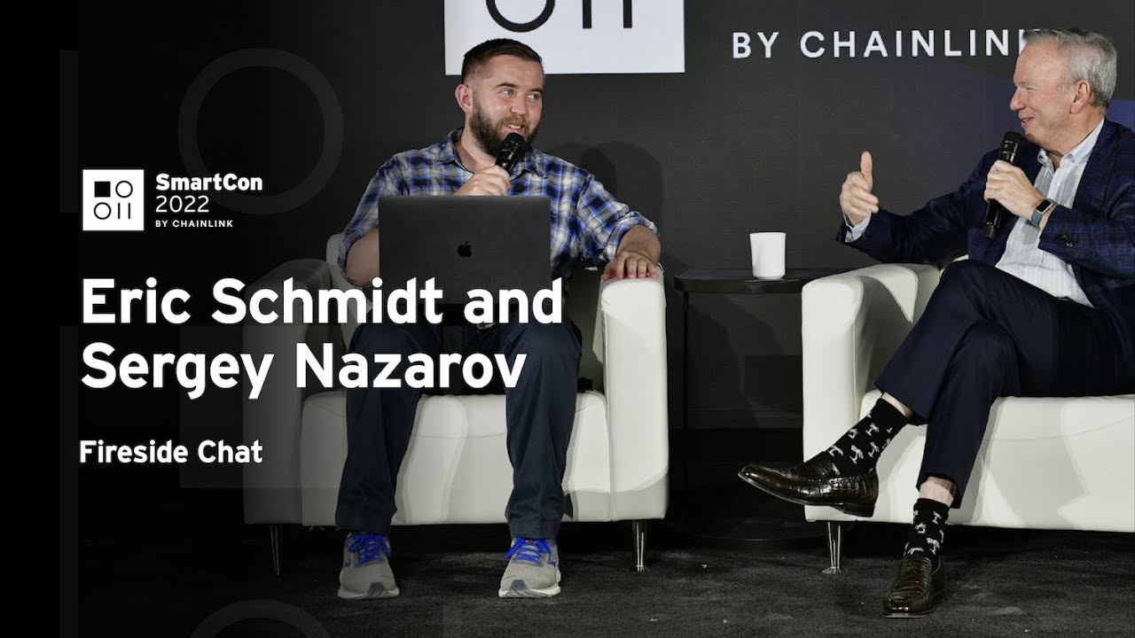 Eric Schmidt and Sergey Nazarov Fireside Chat | SmartCon 2022