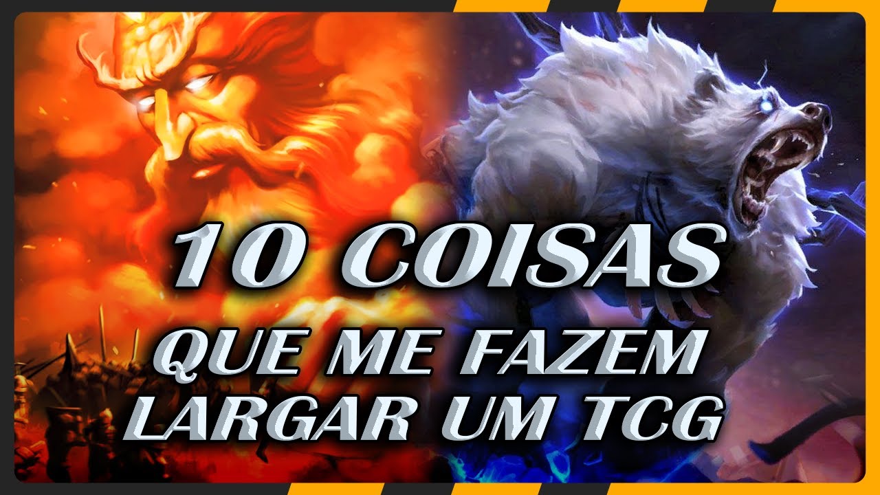 10 coisas que me fazem desistir de um TCG