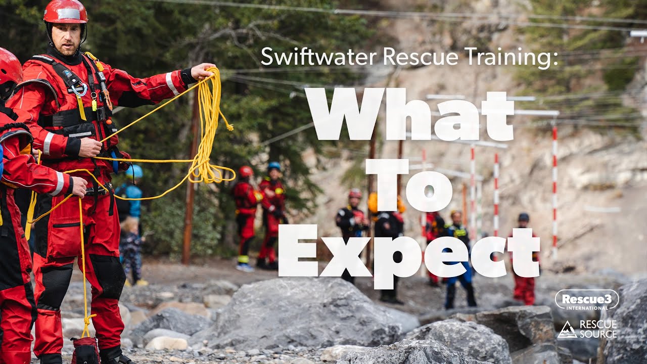 Swiftwater Rescue Training | What to Expect