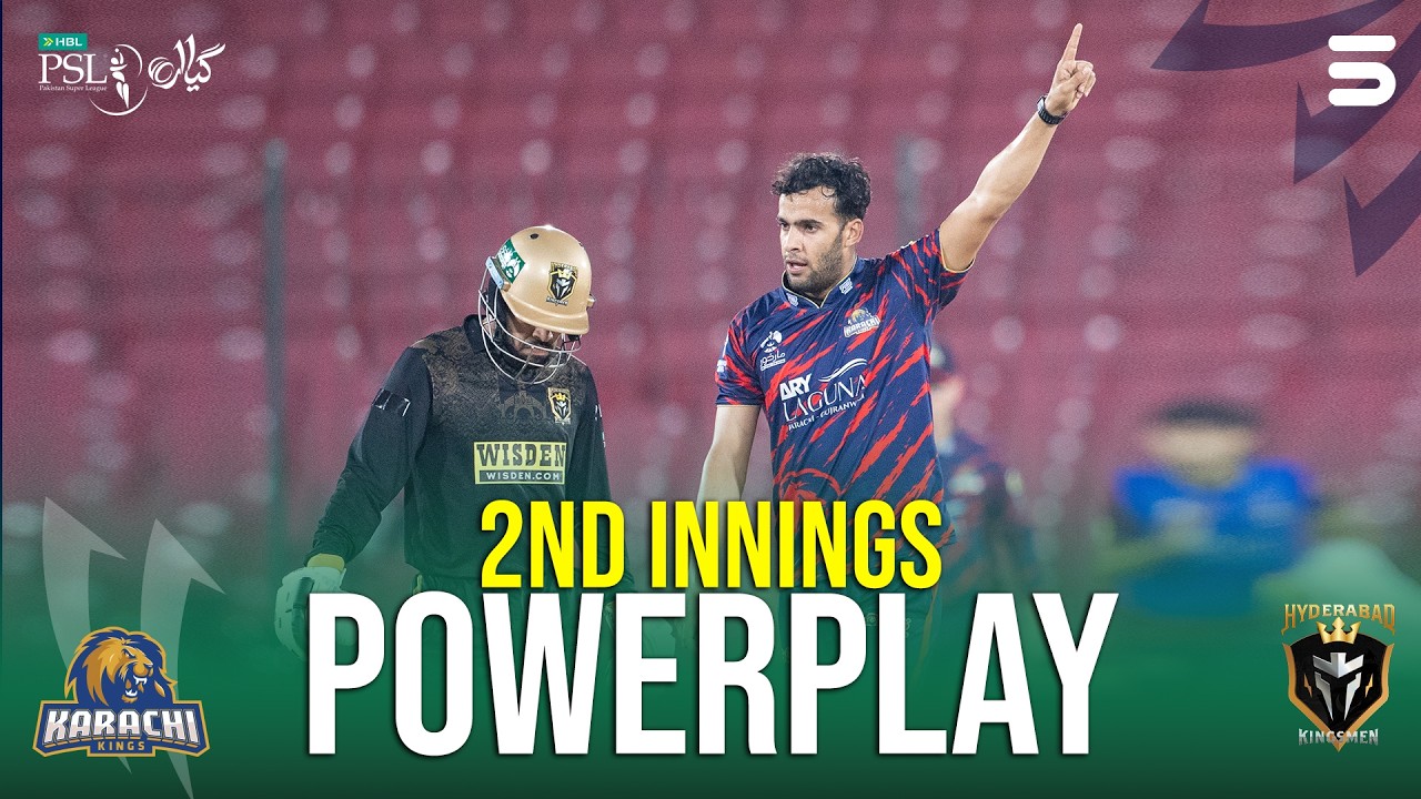 2nd Innings Powerplay | Karachi Kings vs Hyderabad Kingsmen | Match 20 | HBL PSL 11 | MZB1T