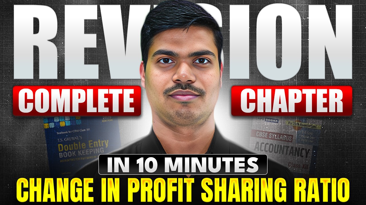 Change in Profit sharing Ratio | Complete Chapter Revision in 10 Minutes | Class 12 Board exam 2026