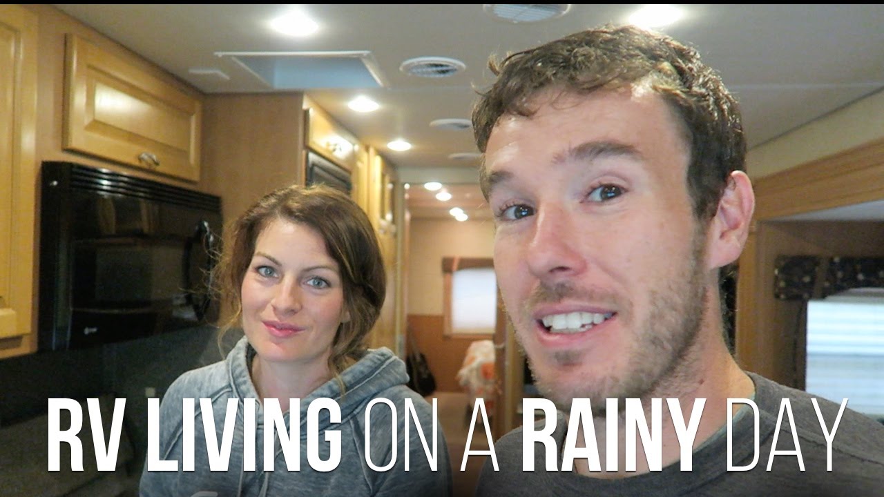 RV Living on a Rainy Day - Our RV Life