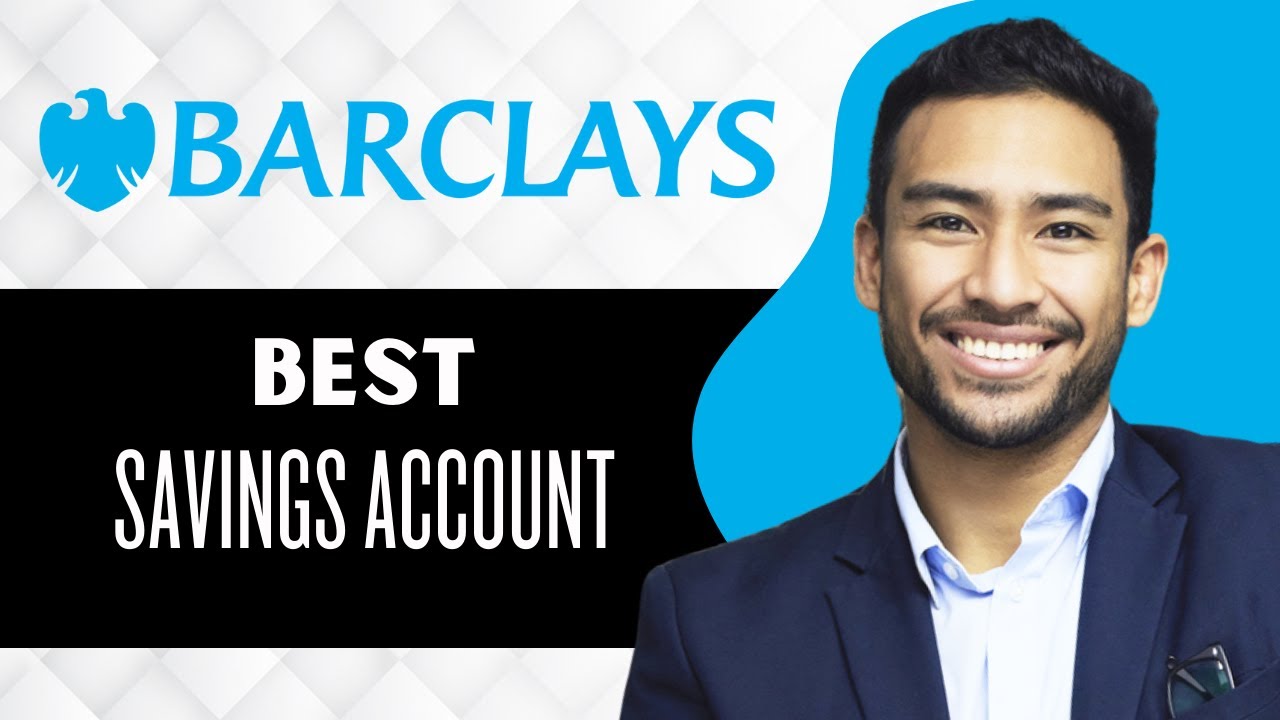 Лучший сберегательный счет Barclays (полное руководство)