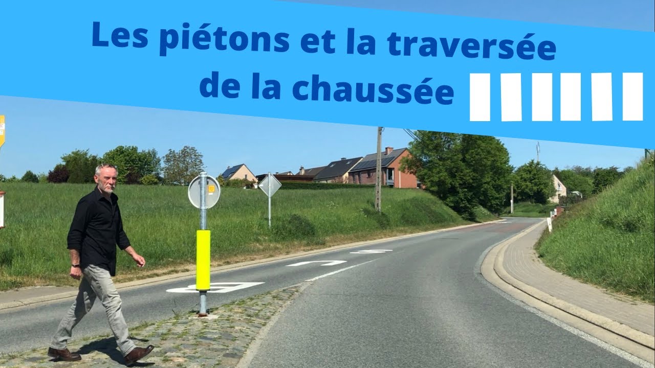 Les piétons 🚶🏽‍♀️et la traversée de la chaussée - Démo