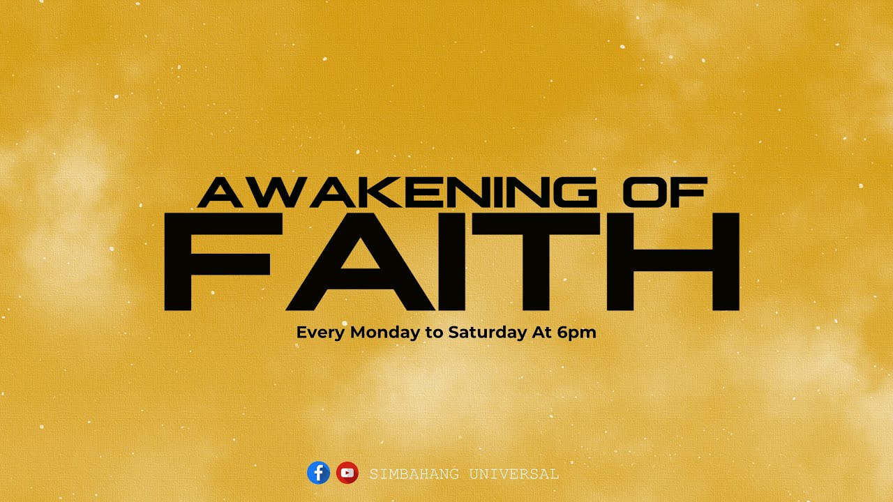 AWAKENING OF FAITH - FEB. 13, 2026