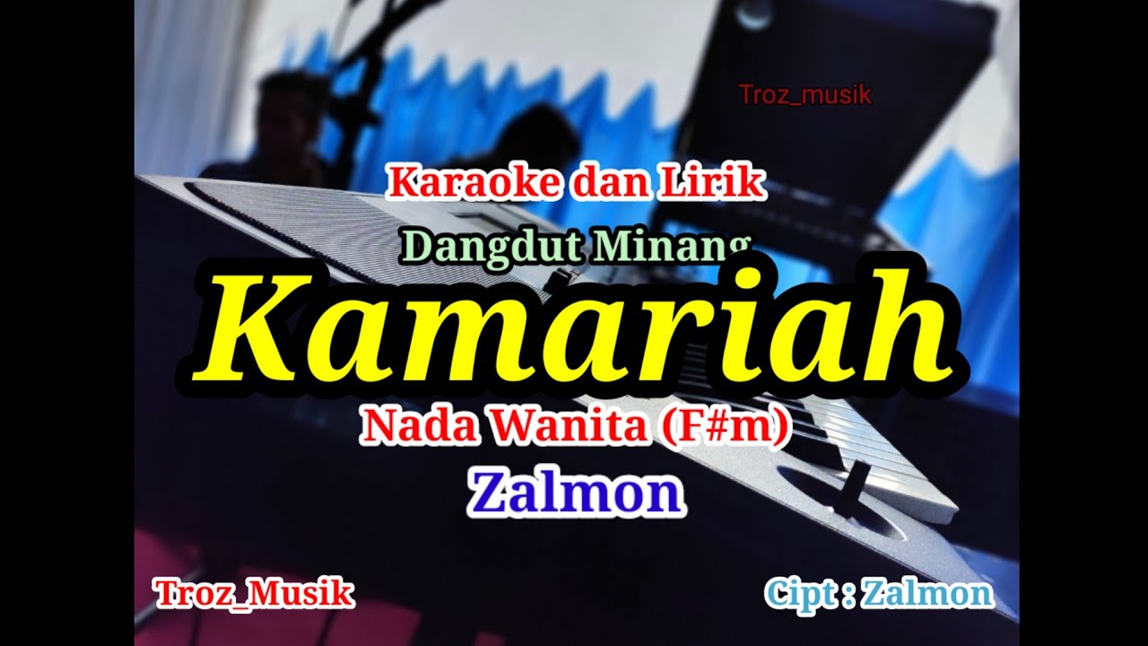 Karaoke Kamariah Nada Wanita (F#m) Zalmon